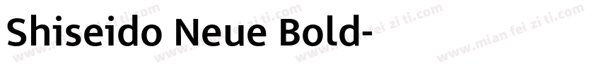 Shiseido Neue Bold字体转换